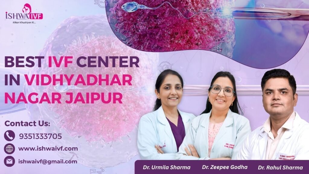 Best IVF Center in Vidhyadhar Nagar Jaipur